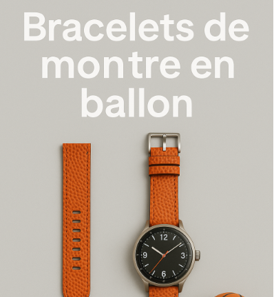 Bracelets de montre en ballon